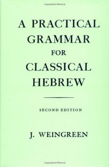 A Practical Grammar for Classical Hebrew  
