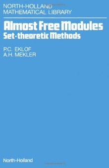 Almost Free Modules: Set-Theoretic Methods