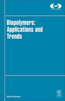 Biopolymers : applications and trends