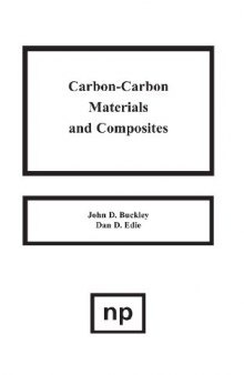 Carbon–Carbon Materials and Composites
