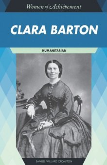 Clara Barton: Humanitarian (Women of Achievement)