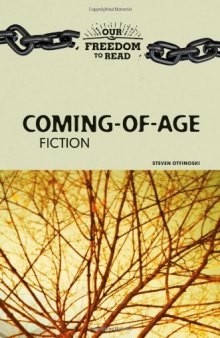 Coming-of-Age Fiction (Our Freedom to Read)