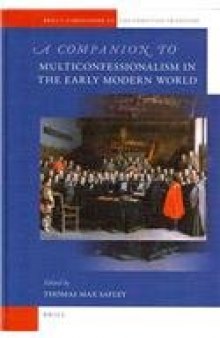 A Companion to Multiconfessionalism in the Early Modern World