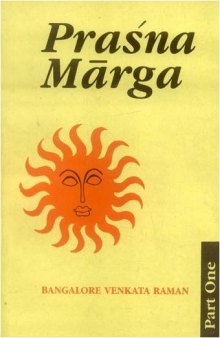 Prasna Marga (Pt. I: Chs. I to XVI)(Eng. Tr. With Original Text in Devanagri & Notes) (Pt. 1)  