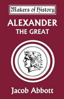 Alexander the Great (Makers of History)