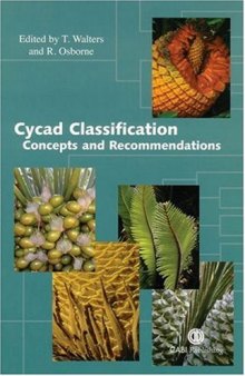 Cycad Classification: Concepts and Recommendations