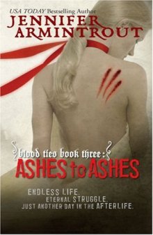 Ashes to Ashes (Blood Ties, Book 3)