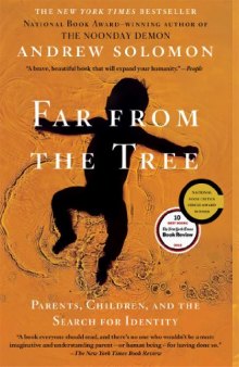 Far From the Tree: Parents, Children and the Search for Identity