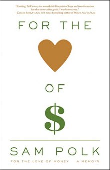 For the Love of Money: A Memoir