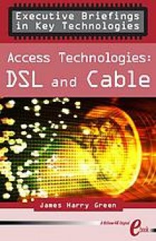 Access technologies : DSL and cable