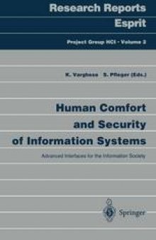Human Comfort and Security of Information Systems: Advanced Interfaces for the Information Society