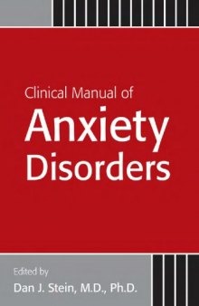 Clinical Manual of Anxiety Disorders