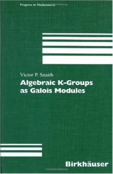 Algebraic K-groups as Galois modules