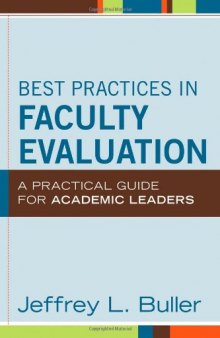 Best Practices in Faculty Evaluation: A Practical Guide for Academic Leaders