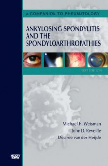 Ankylosing Spondylitis and the Spondyloarthropathies: A Companion to Rheumatology 3E