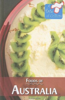 Foods of Australia (A Taste of Culture)  