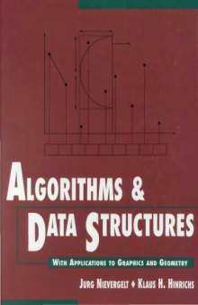 Algorithms and Data Structures: With Applications to Graphics and Geometry 