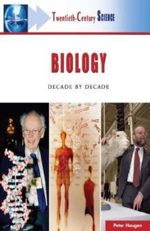 Biology: Decade by Decade