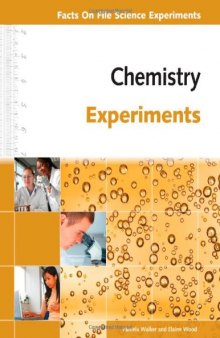 Chemistry Experiments (Facts on File Science Experiments)  