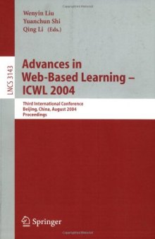 Advances in Web-Based Learning – ICWL 2004: Third International Conference, Beijing, China, August 8-11, 2004. Proceedings