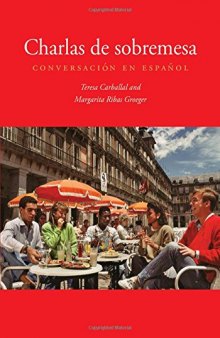 Charlas de sobremesa: Conversación en español