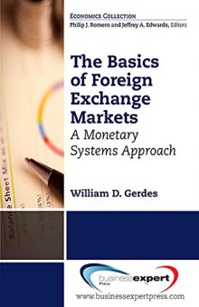 The basics of foreign exchange markets : a monetary systems approach