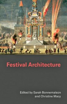 Festival Architecture (The Classical Tradition in Architecture)