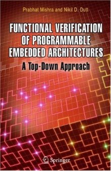 Functional verification of programmable embedded architectures: a top-down approach