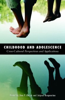 Childhood and Adolescence: Cross-Cultural Perspectives and Applications (Advances in Applied Developmental Psychology)