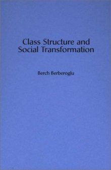 Class Structure and Social Transformation