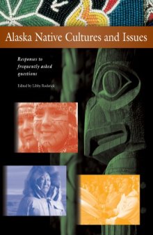 Alaska Native Cultures and Issues: Responses to Frequently Asked Questions  