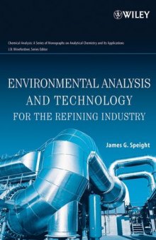 Environmental Analysis and Technology for the Refining Industry, Volume 168