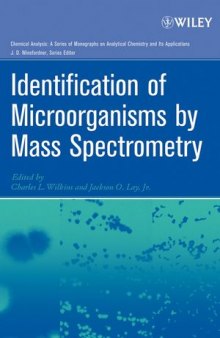 Identification of Microorganisms by Mass Spectrometry, Volume 169