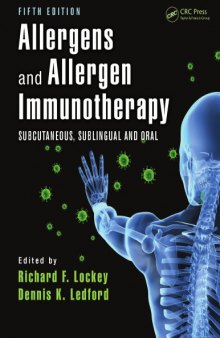 Allergens and Allergen Immunotherapy