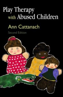Play Therapy with Abused Children, 2nd Edition