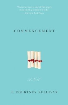 Commencement: A novel