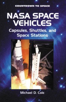NASA space vehicles : capsules, shuttles, and space stations