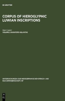 Corpus of Hieroglyphic Luwian Inscriptions, Volume 2: Karatepe-Aslantaş. The Inscriptions: Facsimile Edition