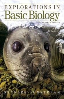 Explorations in Basic Biology, 12th Edition  