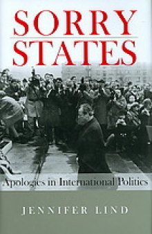 Sorry states : apologies in international politics