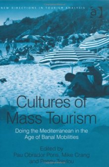 Cultures of Mass Tourism 