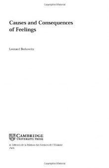 Causes and Consequences of Feelings (Studies in Emotion and Social Interaction)