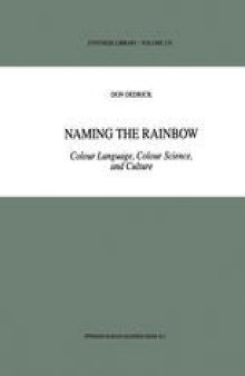 Naming the Rainbow: Colour Language, Colour Science, and Culture