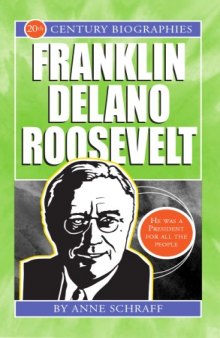 Franklin Delano Roosevelt (20th Century Biographies