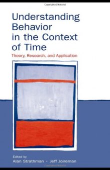 Understanding Behavior in the Context of Time: Theory, Research, and Applications