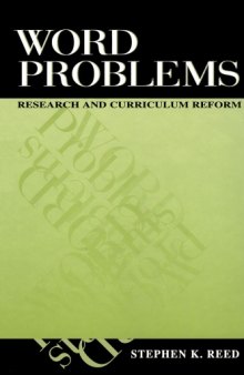 Word Problems: Research and Curriculum Reform (Studies in Mathematical Thinking and Learning Series)