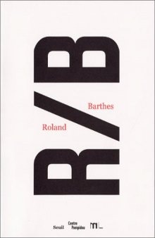 R B, Roland Barthes  