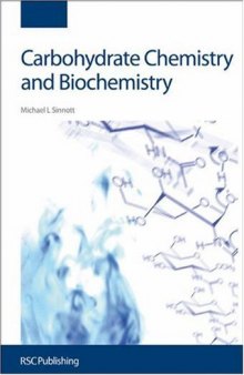 Carbohydrate Chemistry and Biochemistry: Structure and mechanism