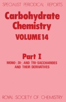 Carbohydrate Chemistry Vol. 14, Part I