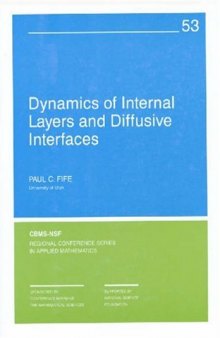 Dynamics of internal layers and diffusive interfaces